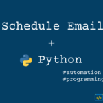 Schedule Emails in Python